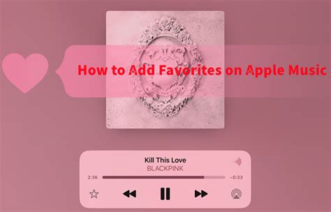 how to find favorites on apple music and why we should always keep track of our favorite songs